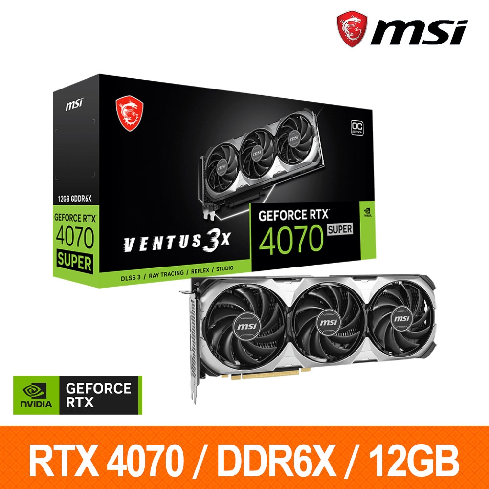 GeForce RTX 4070 SUPER 12G VENTUS 3X OC 1